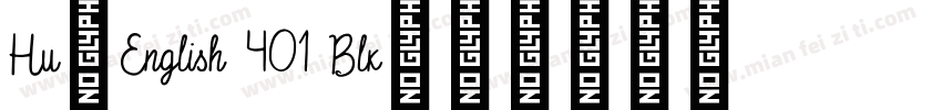 Hu_English 401 Blk字体转换